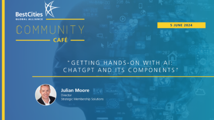 Promotional image for BestCities Global Alliance Community Café event titled "Getting Hands-on with AI: ChatGPT and its Components," exploring AI in business operations, featuring Julian Moore on June 5, 2024.