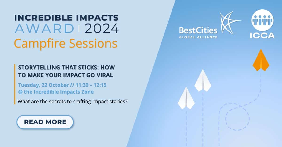 Promotional graphic for the "Storytelling That Sticks: How to Make Your Impact Go Viral" session on October 22, 2024, at the Incredible Impacts Zone. Includes logos of BestCities Global Alliance and ICCA.