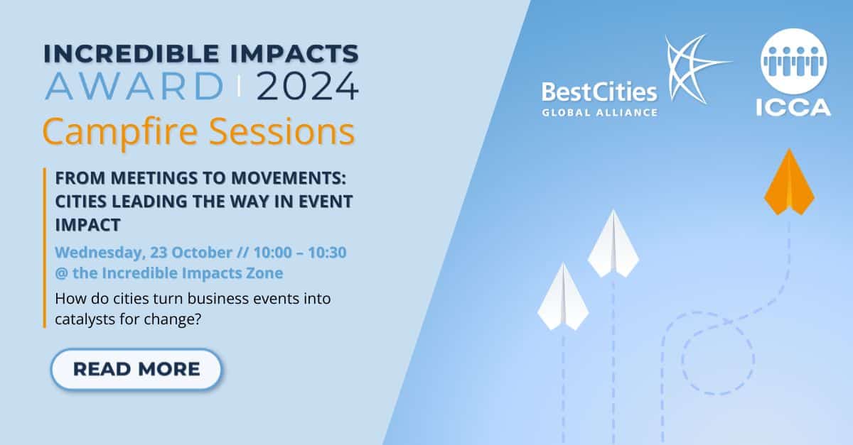 Promotional graphic for the 2024 Incredible Impacts Award Campfire Sessions event on October 23, focusing on cities leading in event impact. Includes logos of BestCities Global Alliance and ICCA.